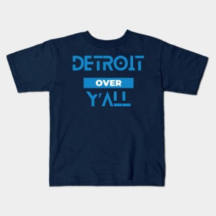 DETROIT OVER Y'ALL Kids T-Shirt